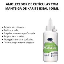 Carregar imagem no visualizador da galeria, AMOLECEDOR DE CUTÍCULAS COM MANTEIGA DE KARITÉ IDEAL 100ML