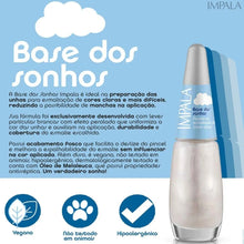 Carregar imagem no visualizador da galeria, ESMALTE IMPALA BASE DOS SONHOS 7,5ML
